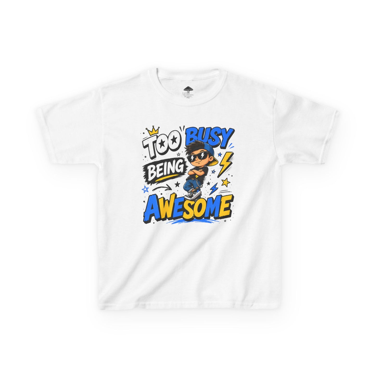 Kids Tee - "Too Busy Being Awesome" Graphic Shirt