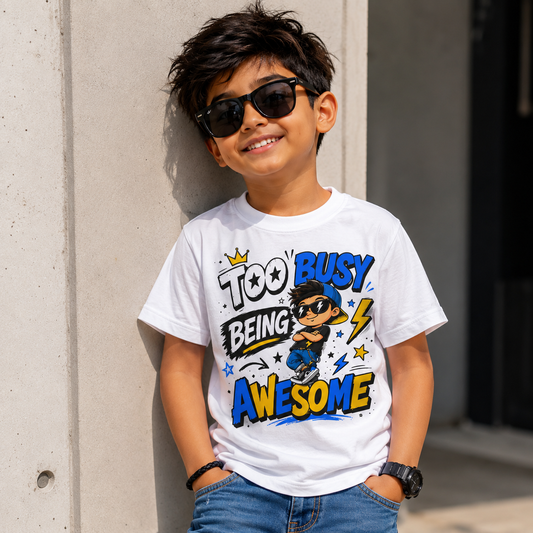 Kids Tee - "Too Busy Being Awesome" Graphic Shirt