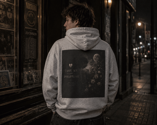 "Love Me Before I Disappear" - Men's Mental Health Awareness Hoodie